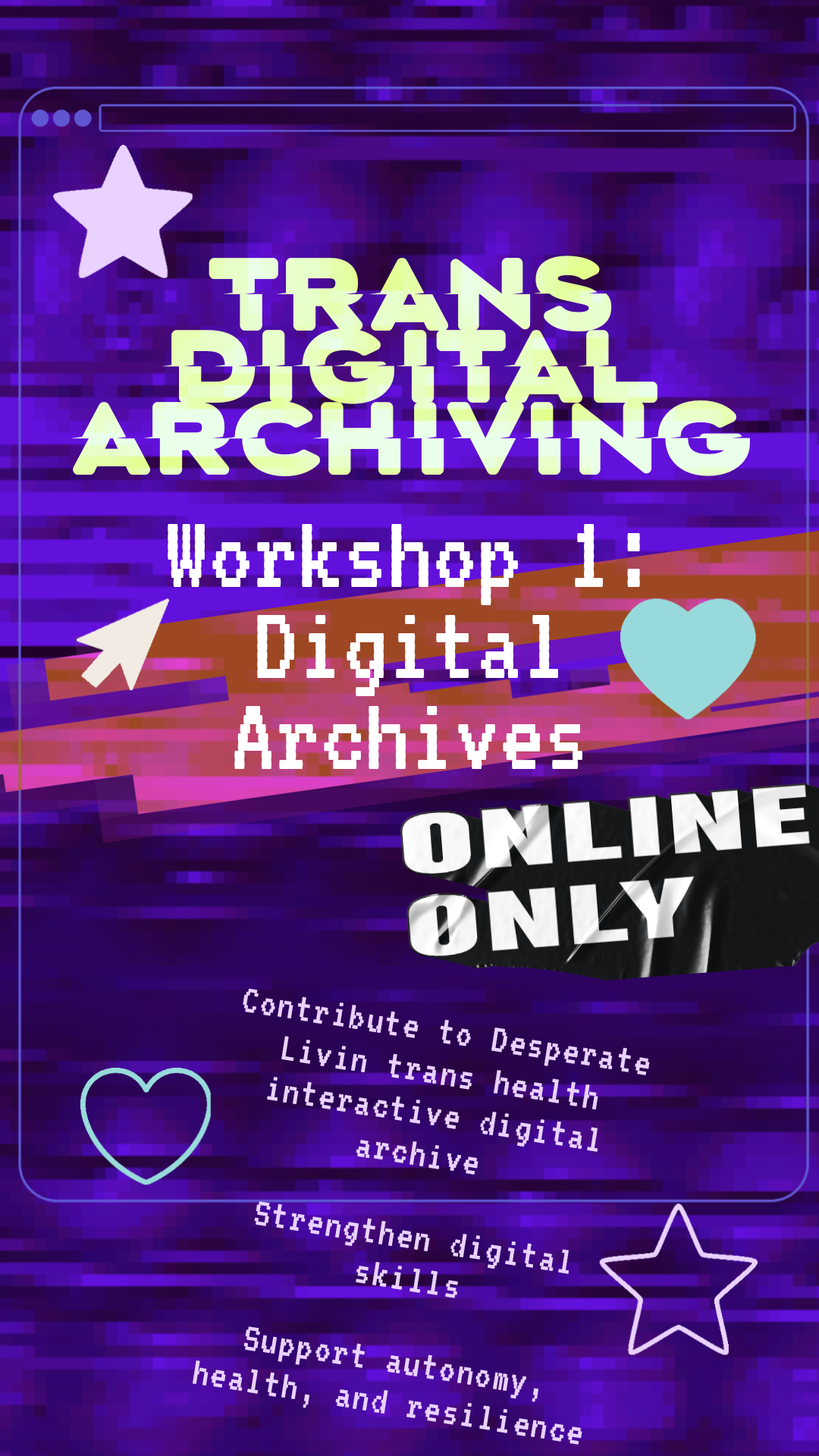 Trans digital archiving workshop 1: digital archives - online only