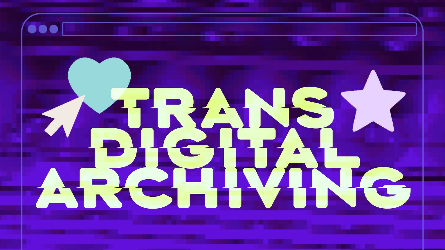 Trans digital archiving