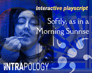 Softly as in a Morning Sunrise