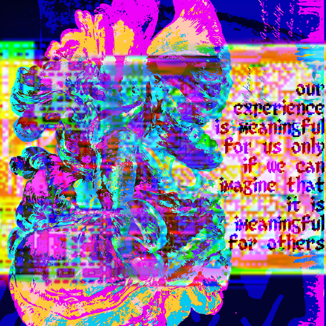 In neon purple, cyan, and yellow, the chaotic shape of a giant polypore mushroom intersects with a band of fractal triangles, inverting the colours where they overlap. On the right is the text 'our experience is meaningful for us only if we can imagine that it is meaningful for others'